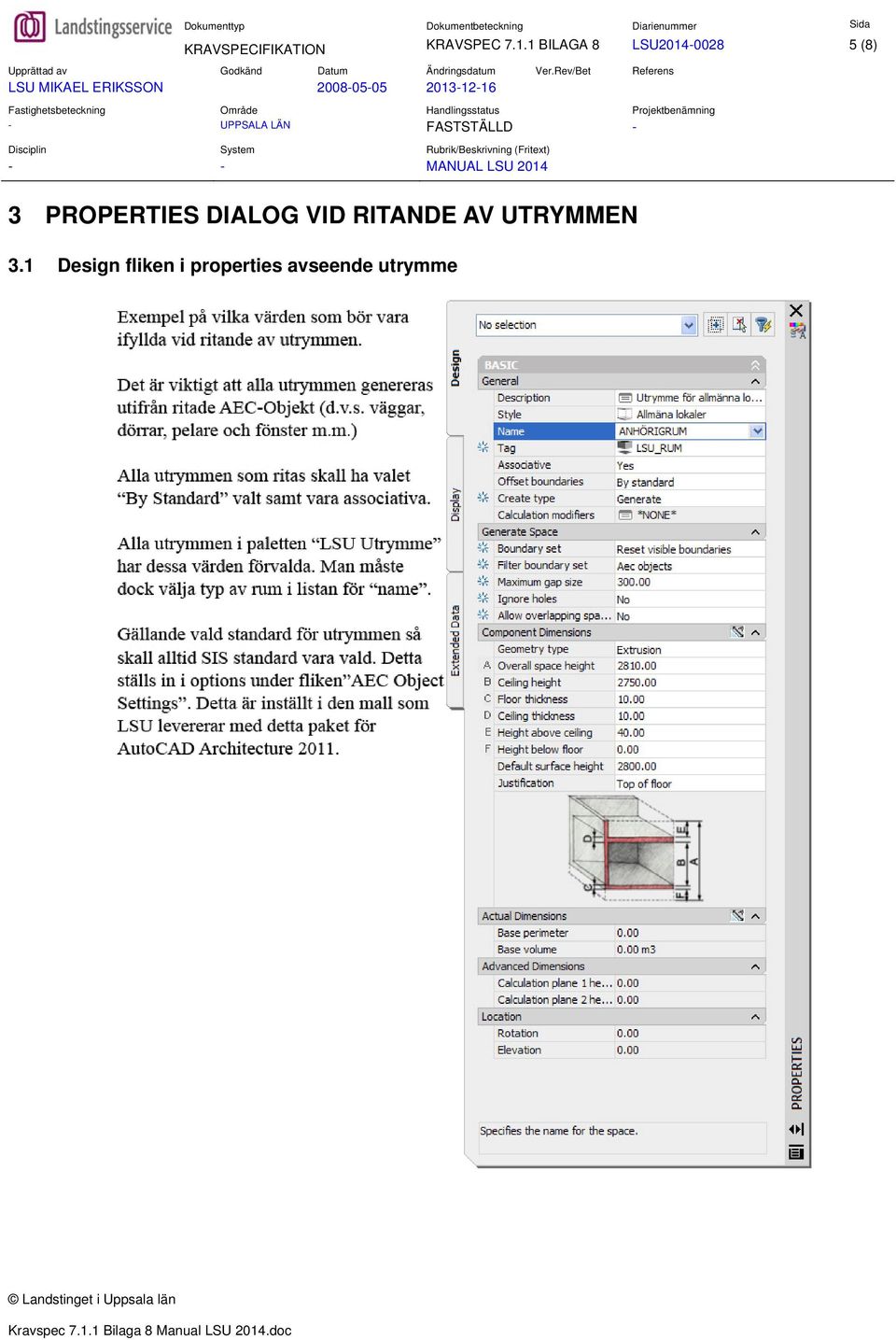 PROPERTIES DIALOG VID RITANDE AV