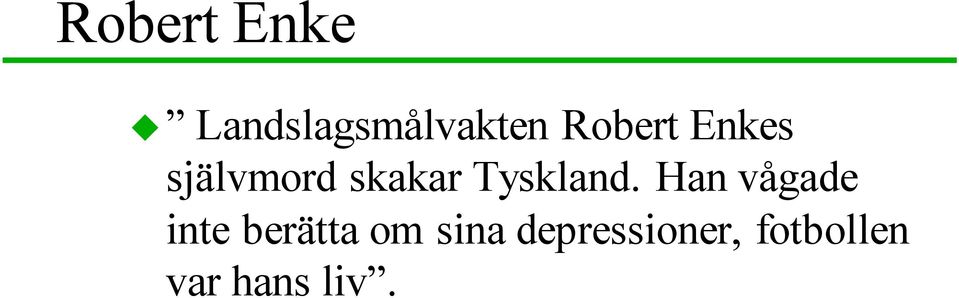 Tyskland.