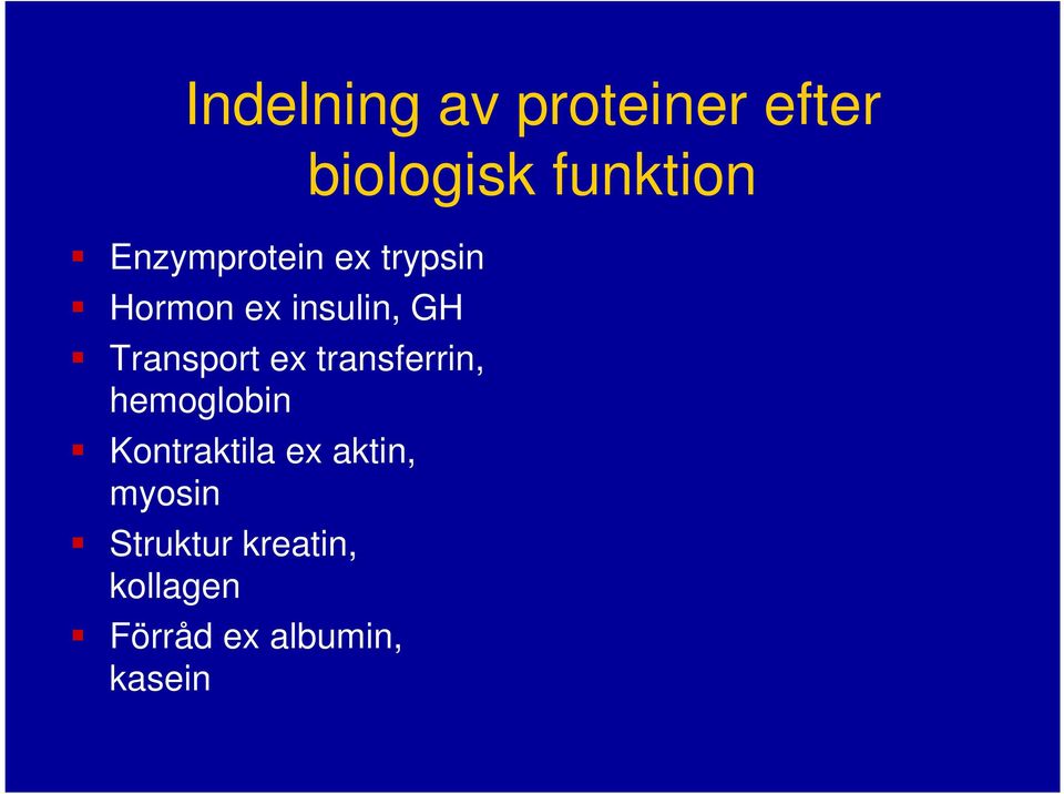 hemoglobin Kontraktila ex aktin, myosin Struktur