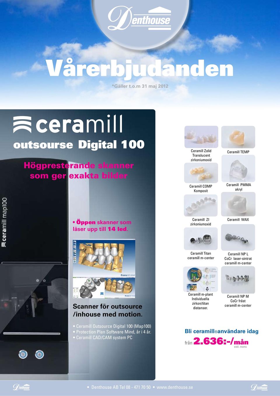 Ceramill PMMA akryl Öppen skanner som läser upp till 14 led.