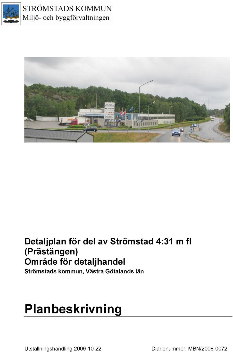 kommun, Västra Götalands län Planbeskrivning
