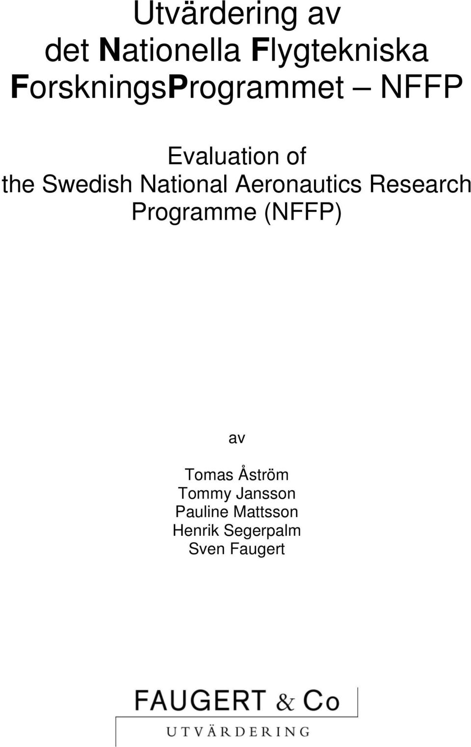 National Aeronautics Research Programme (NFFP) av