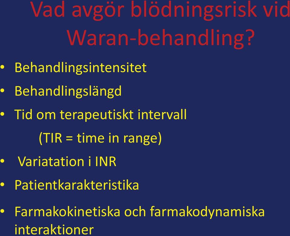 terapeutiskt intervall (TIR = time in range) Variatation