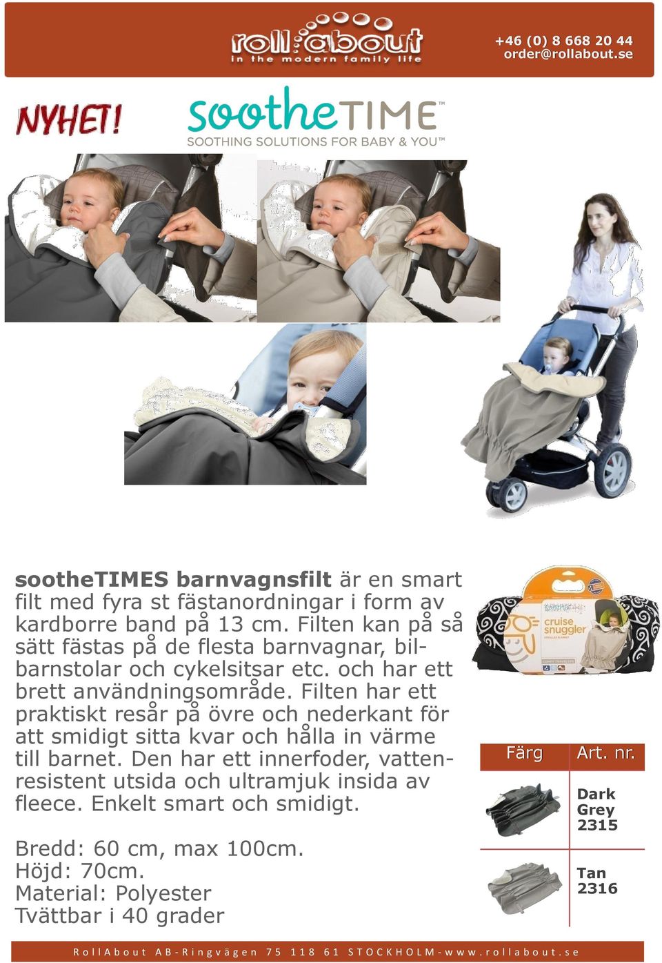 Filten har ett praktiskt resår på övre och nederkant för att smidigt sitta kvar och hålla in värme till barnet.