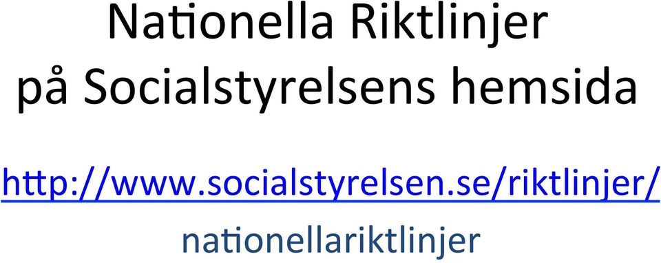 h8p://www.socialstyrelsen.