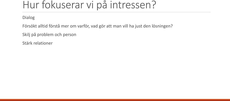 varför, vad gör att man vill ha just den