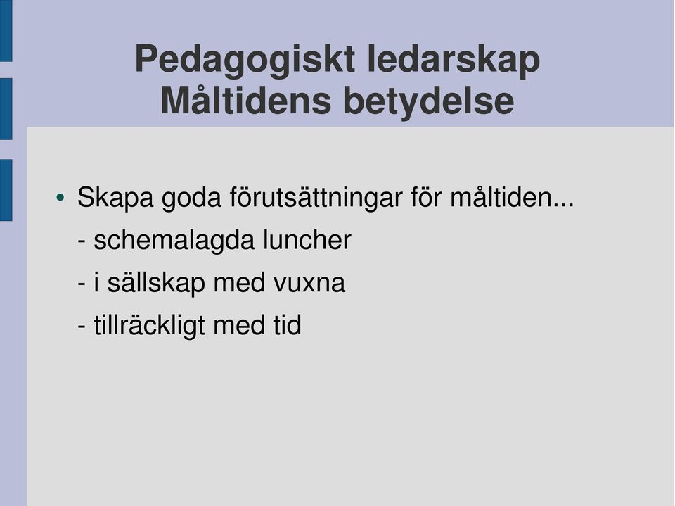 för måltiden.