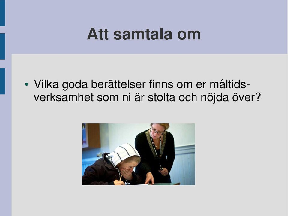 om er måltidsverksamhet