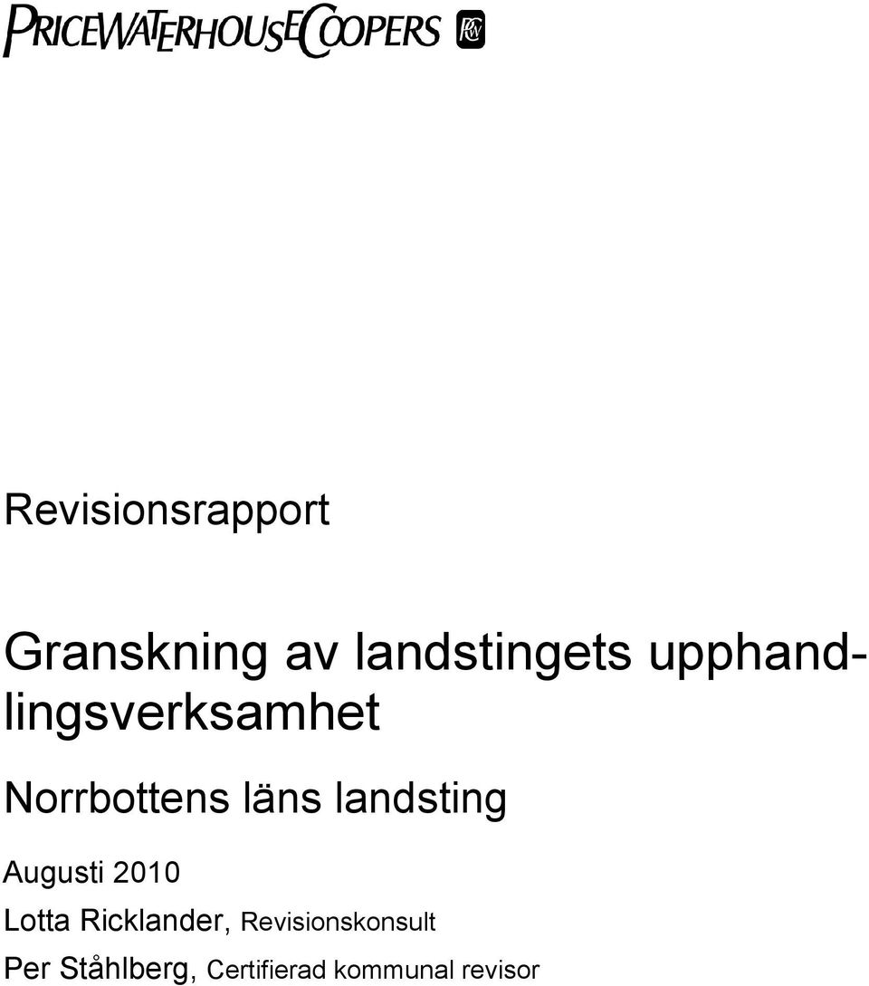 landsting Augusti 2010 Lotta Ricklander,