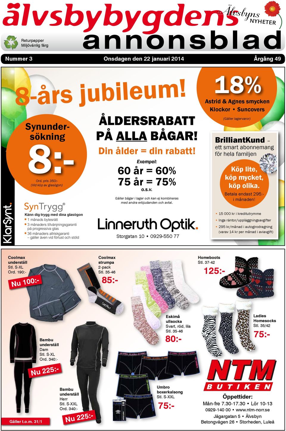 18% Astrid & Agnes smycken Klockor Suncovers (Gäller lagervaror) BrilliantKund ett smart abonnemang för hela familjen Köp lite, köp mycket, köp olika. Betala endast 295:- i månaden!