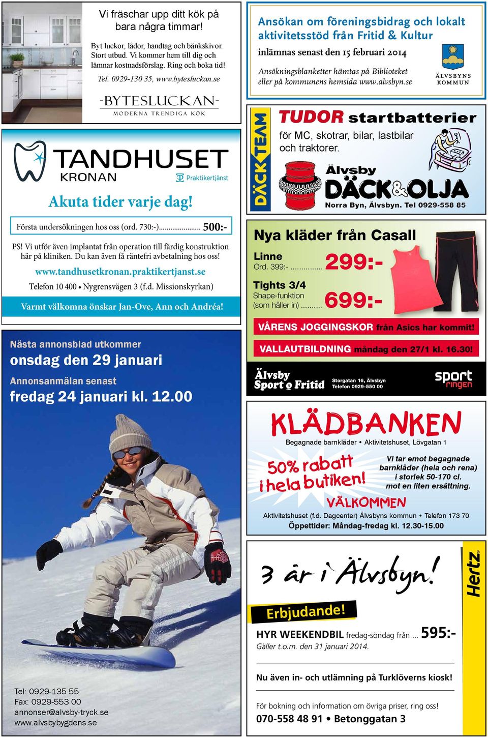 alvsbyn.se TUDOR startbatterier för MC, skotrar, bilar, lastbilar och traktorer. Akuta tider varje dag! Första undersökningen hos oss (ord. 730:-)... 500:- PS!