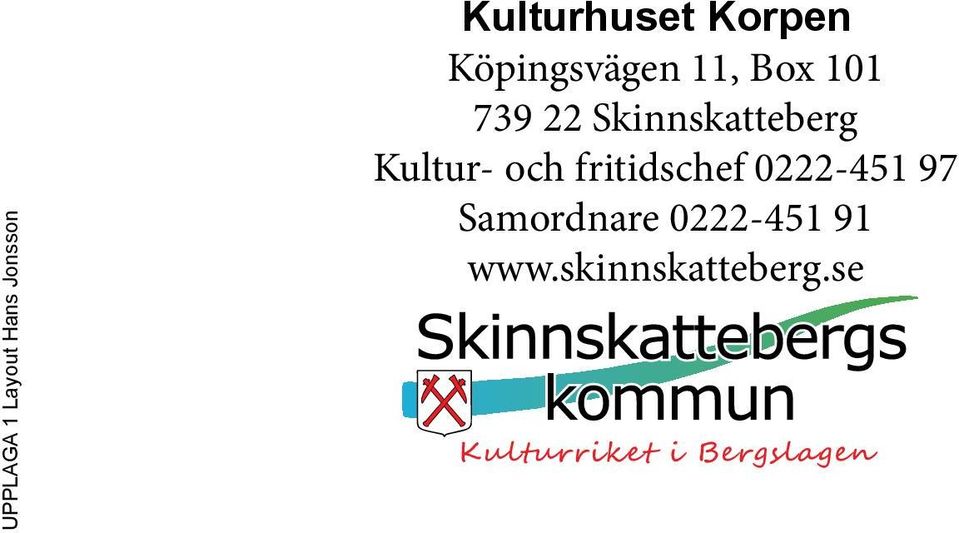 Skinnskatteberg Kultur- och fritidschef