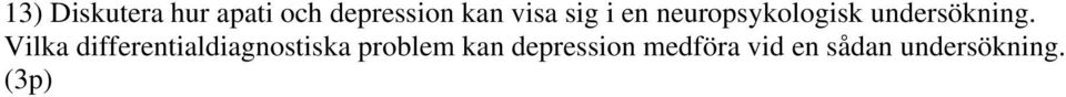 Vilka differentialdiagnostiska problem kan