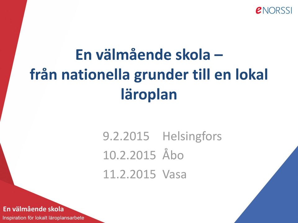 9.2.2015 Helsingfors 10.