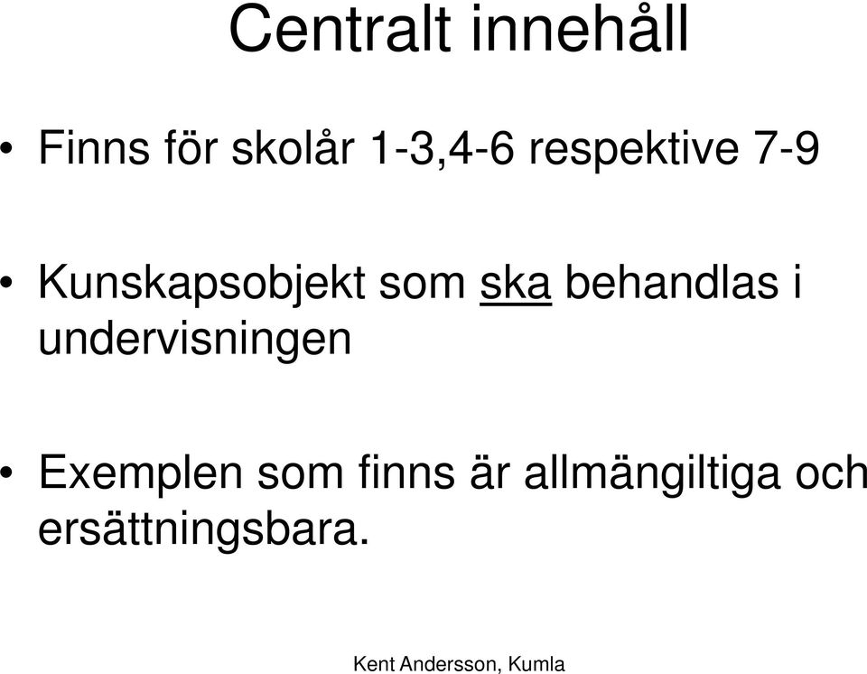 som ska behandlas i undervisningen