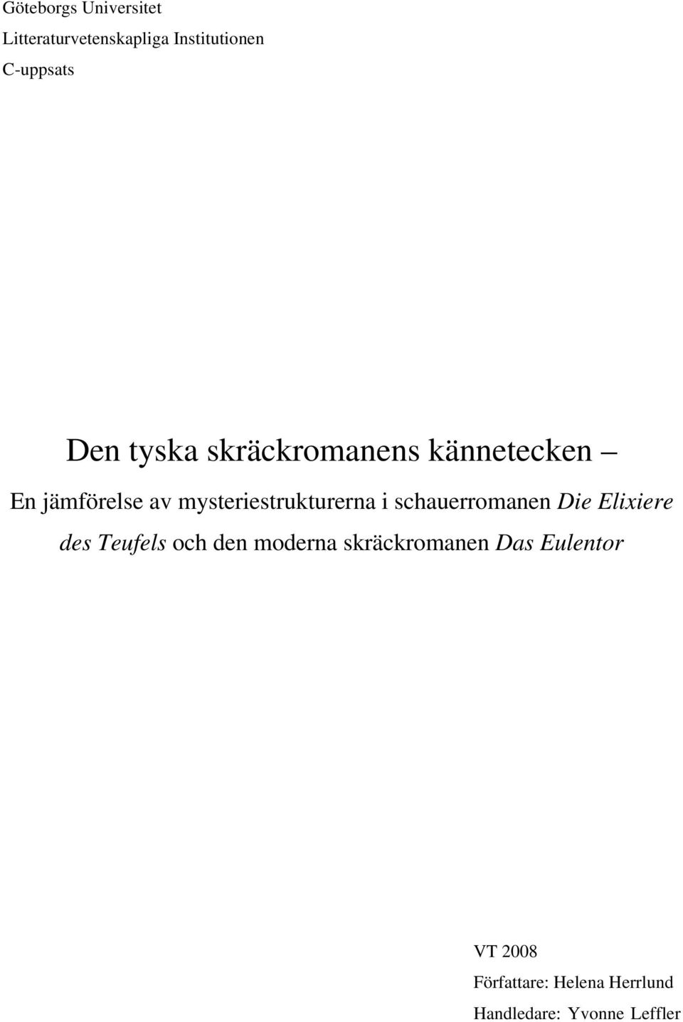 mysteriestrukturerna i schauerromanen Die Elixiere des Teufels och den