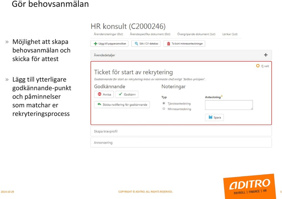 godkännande-punkt och påminnelser som matchar er