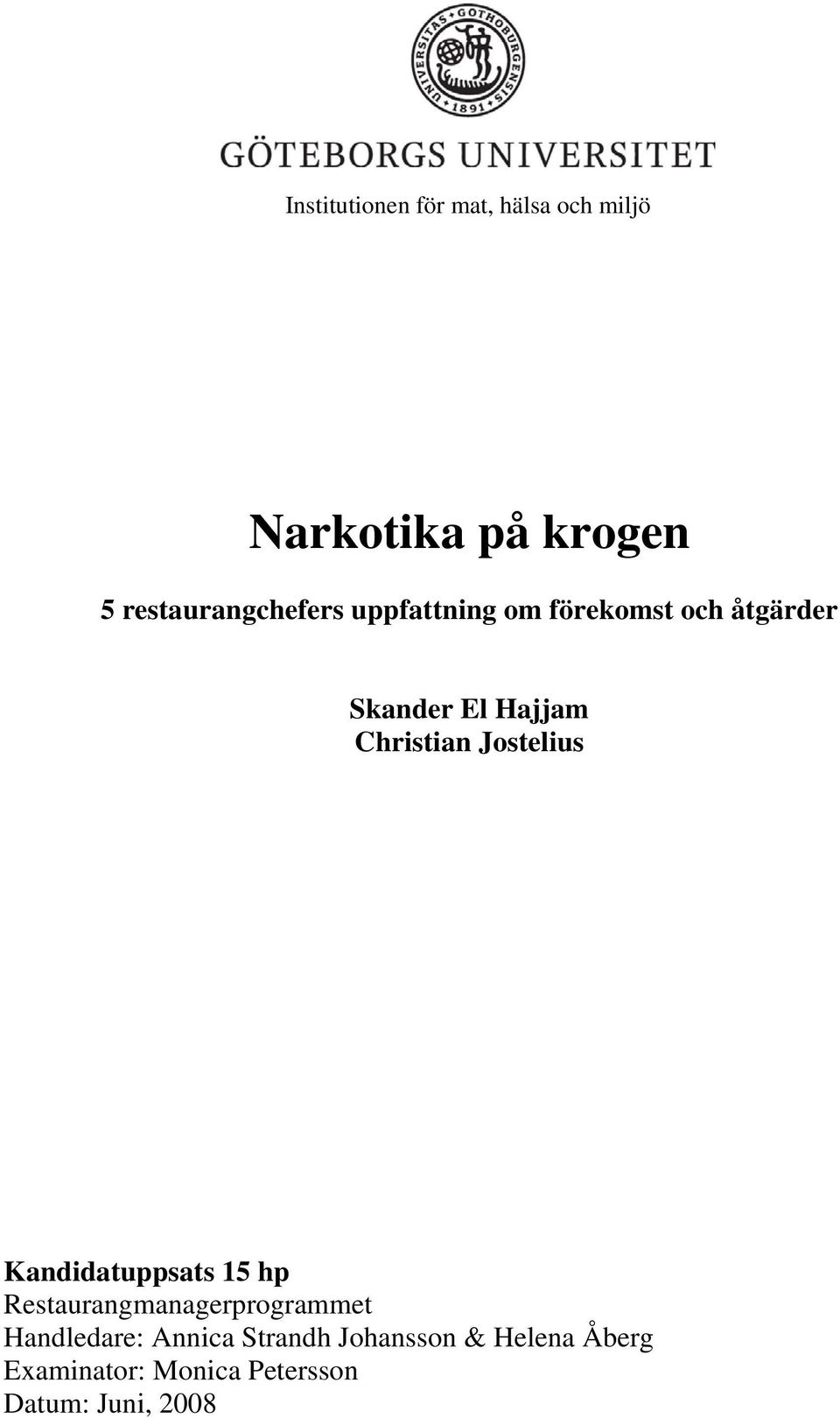 Christian Jostelius Kandidatuppsats 15 hp Restaurangmanagerprogrammet