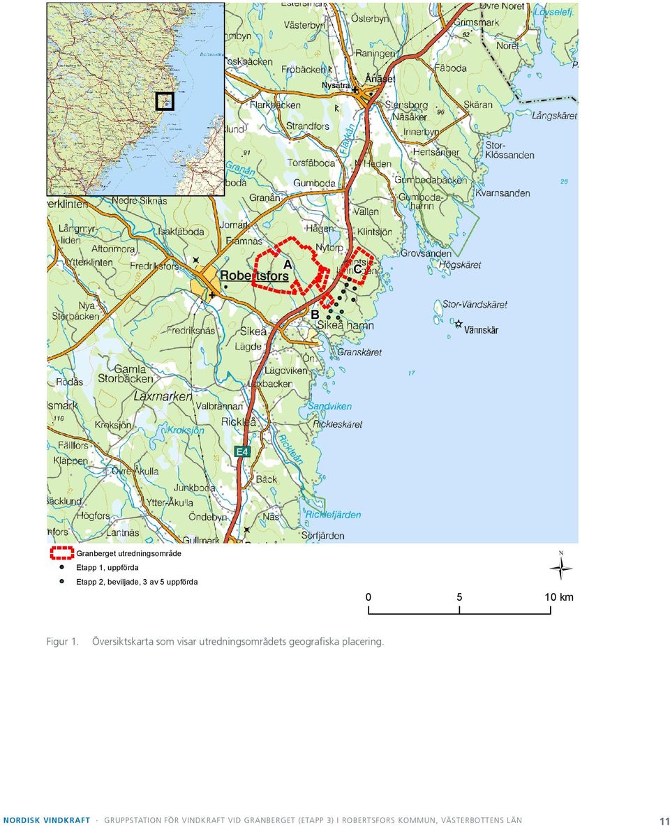 Översiktskarta som visar utredningsområdets geografiska placering.