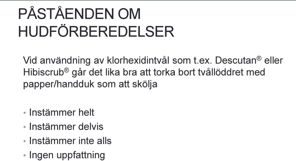 dintvål som t.ex.