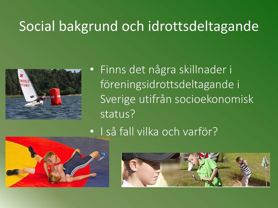 föreningsidrottsdeltagande i Sverige