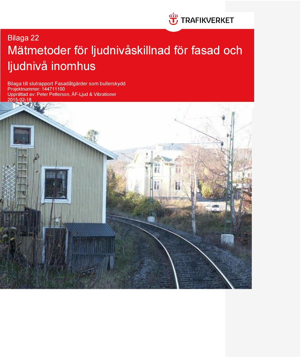 Fasadåtgärder som bullerskydd Projektnummer: