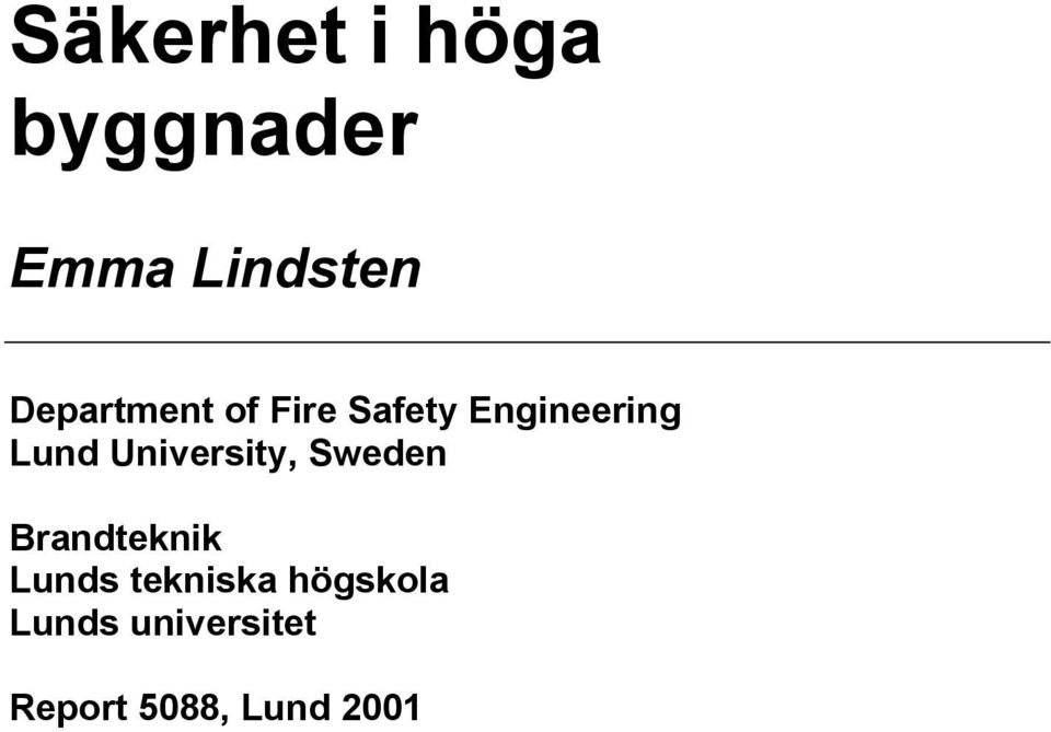 University, Sweden Brandteknik Lunds
