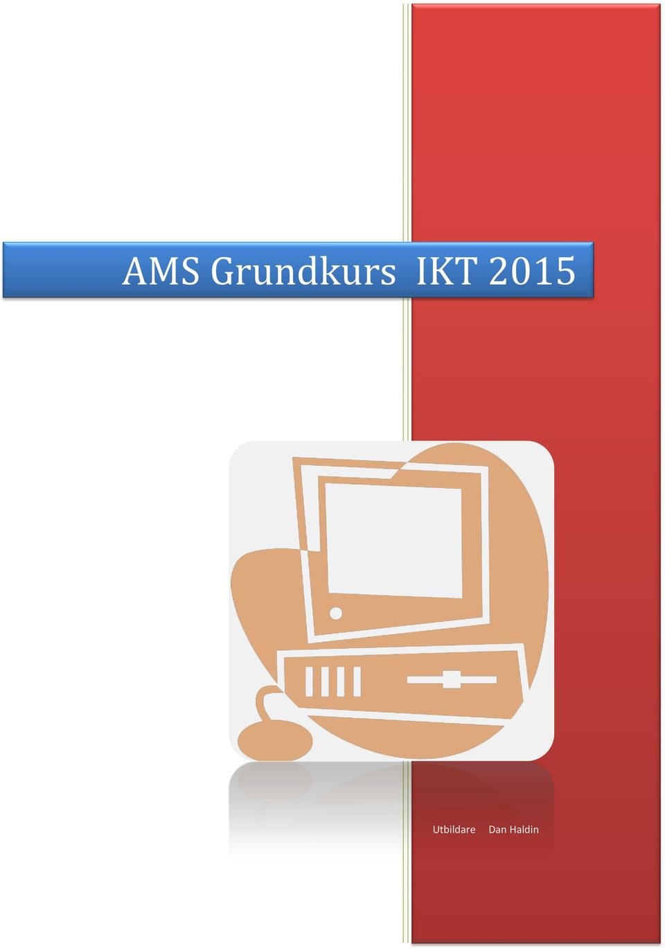 IKT 2015