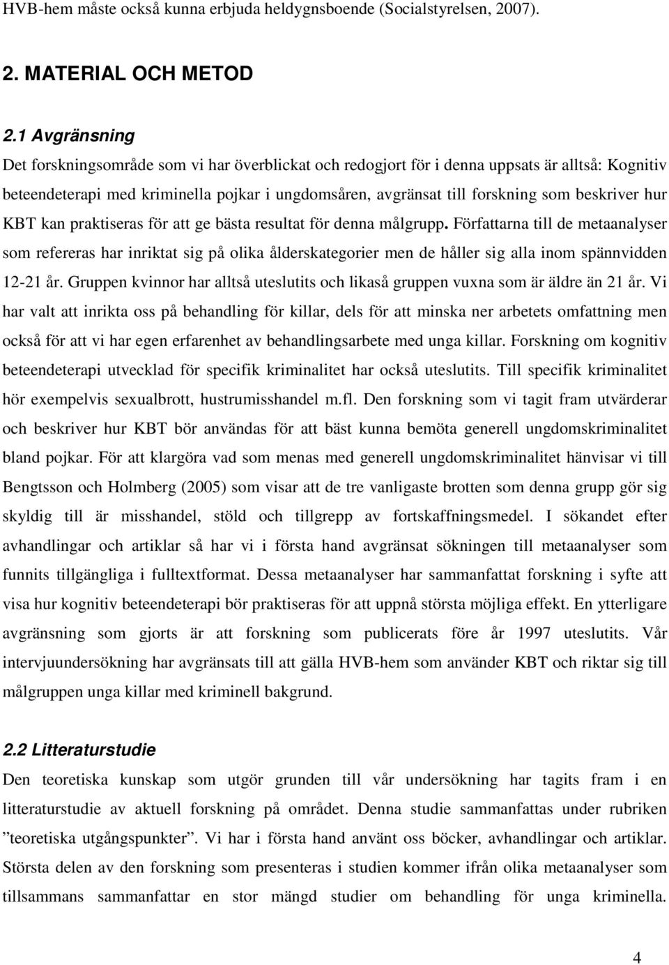 beskriver hur KBT kan praktiseras för att ge bästa resultat för denna målgrupp.