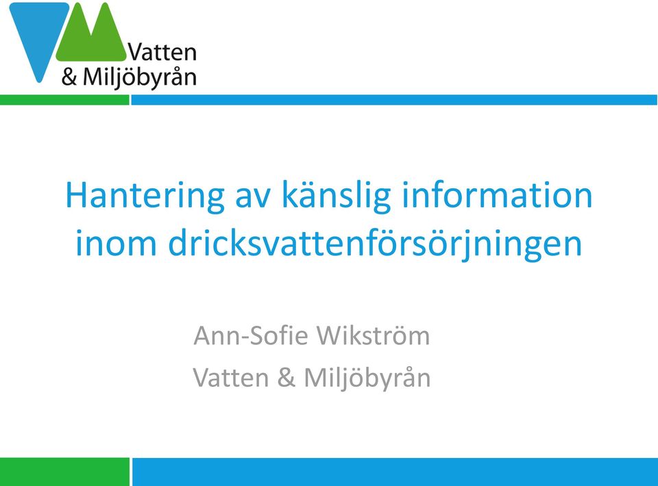 dricksvattenförsörjningen