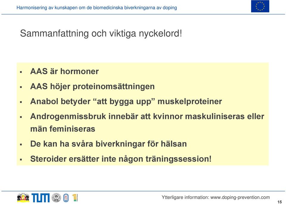 upp muskelproteiner Androgenmissbruk innebär att kvinnor maskuliniseras