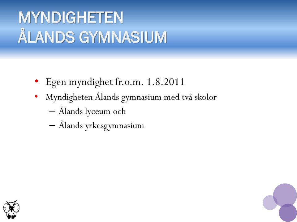 2011 Myndigheten Ålands gymnasium