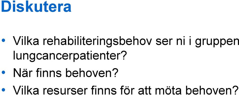 gruppen lungcancerpatienter?