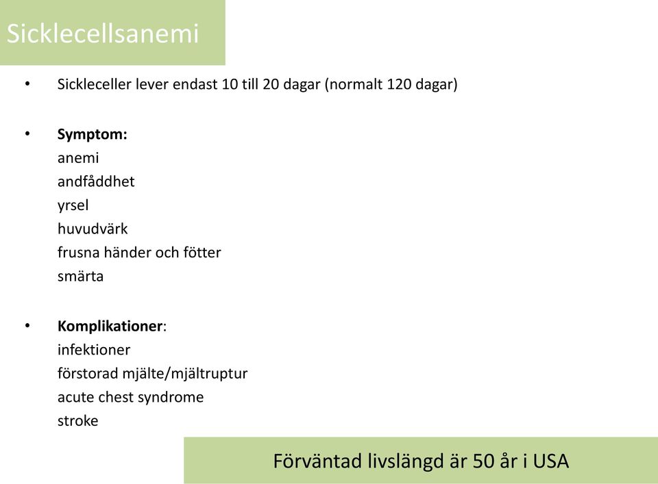 och fötter smärta Komplikationer: infektioner förstorad