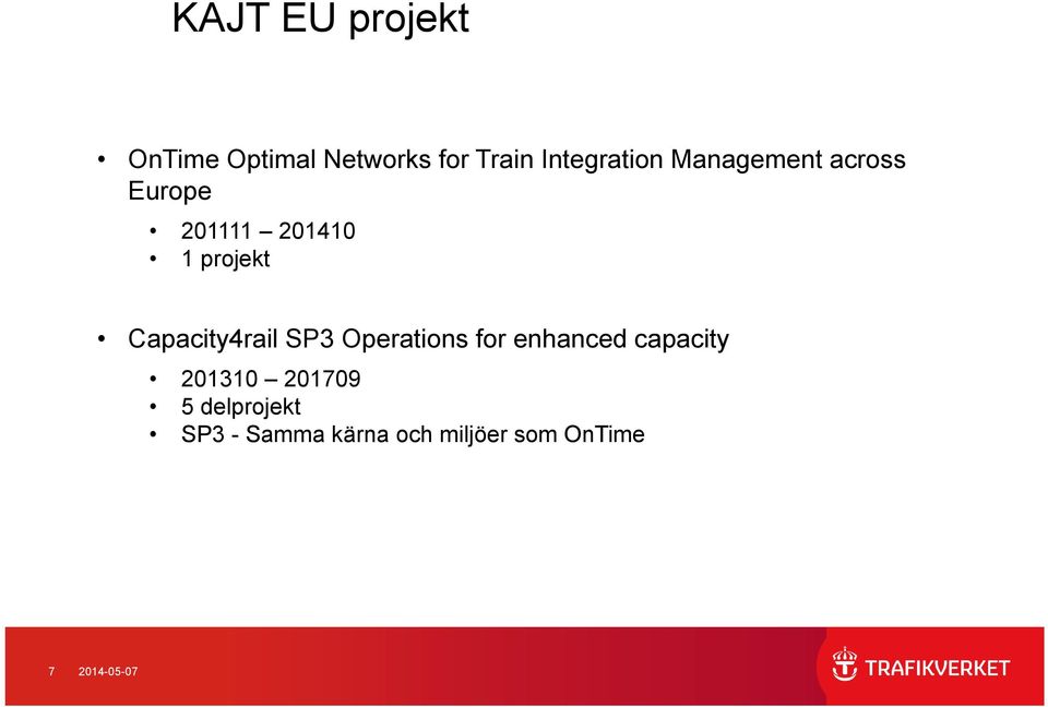 Capacity4rail SP3 Operations for enhanced capacity 201310