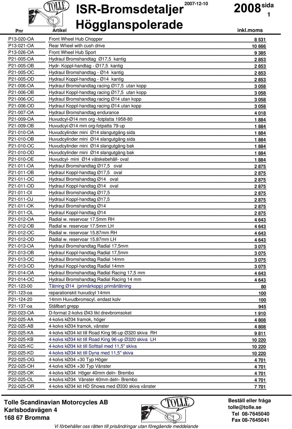 P21-014-OC P21-123-00 P21-123-oa P21-124-20 P21-137-oa P22-023-OA P22-025-AA P22-025-AB P22-025-KA P22-025-KB P22-025-KC P22-025-KD P22-025-OG P22-025-OH P22-025-OK P22-025-OL P22-025-OR Front Wheel