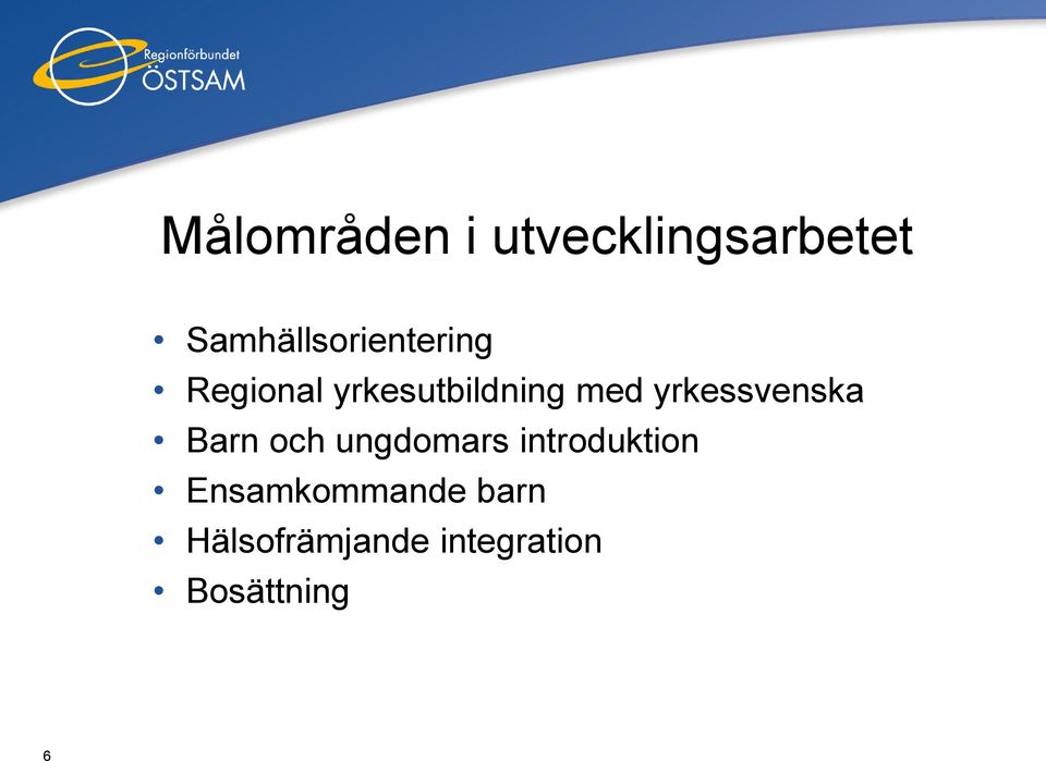 med yrkessvenska Barn och ungdomars