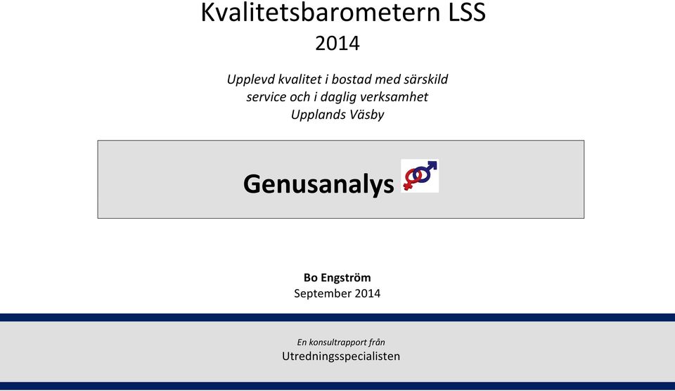 Upplands Väsby Genusanalys Bo Engström September