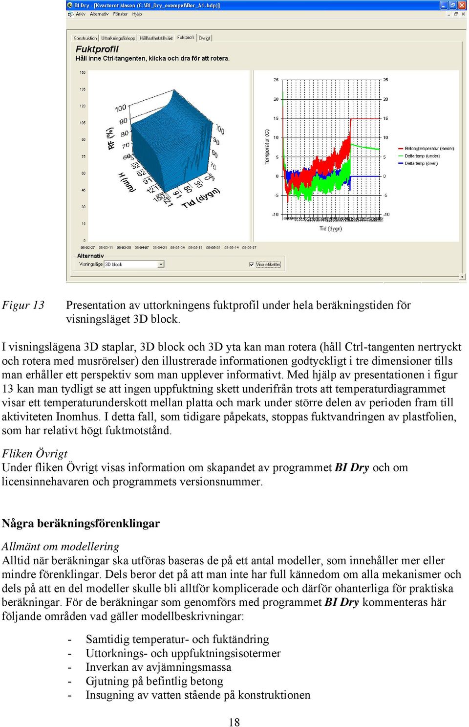 erhåller ett perspektiv som man upplever informativt.