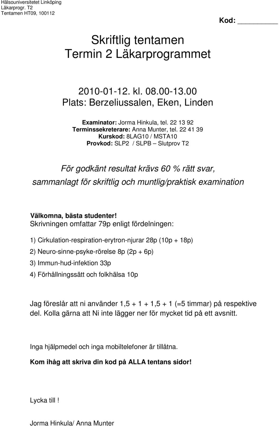 Skriftlig tentamen Termin 2 Läkarprogrammet - PDF Free Download