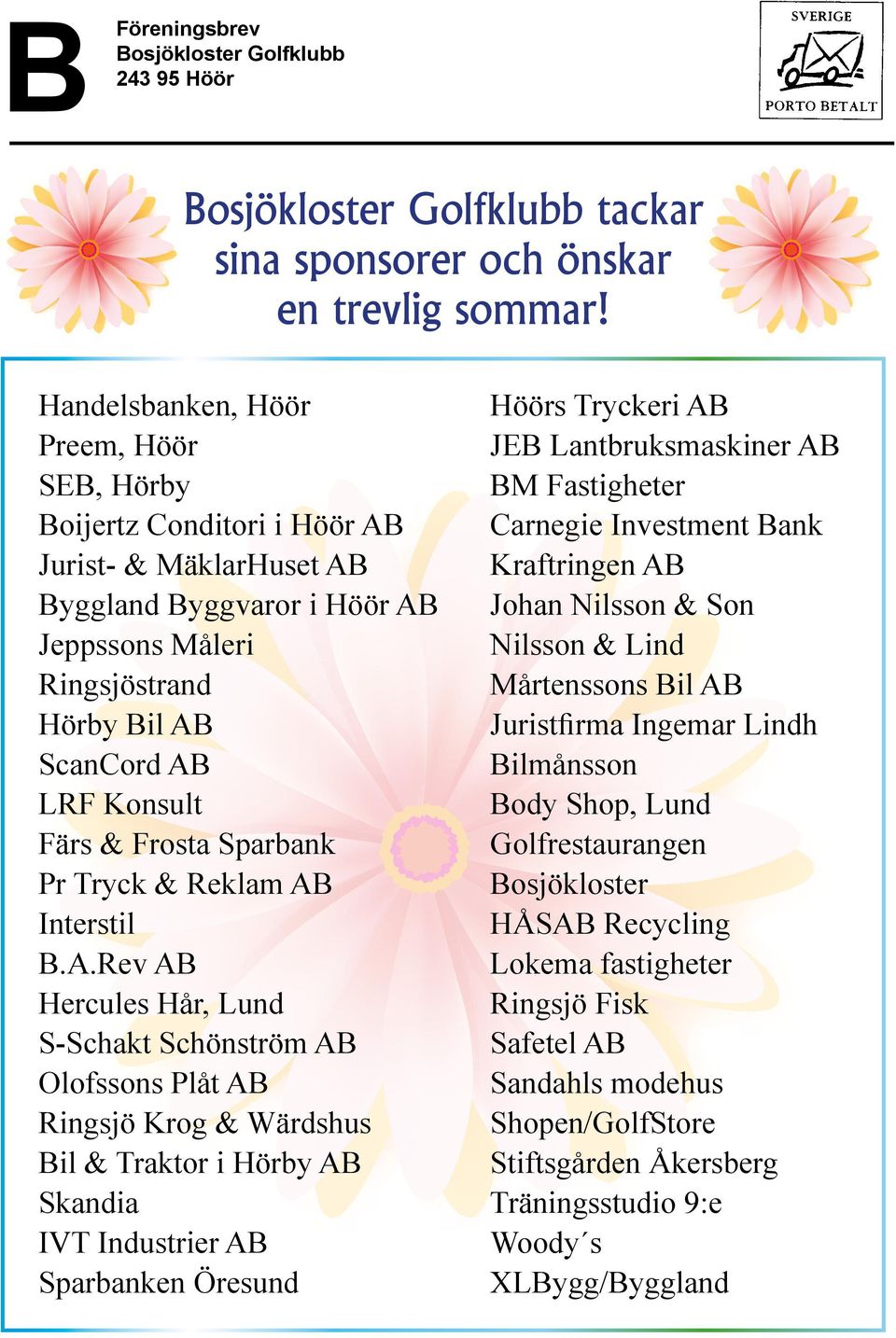 & Frosta Sparbank Pr Tryck & Reklam AB