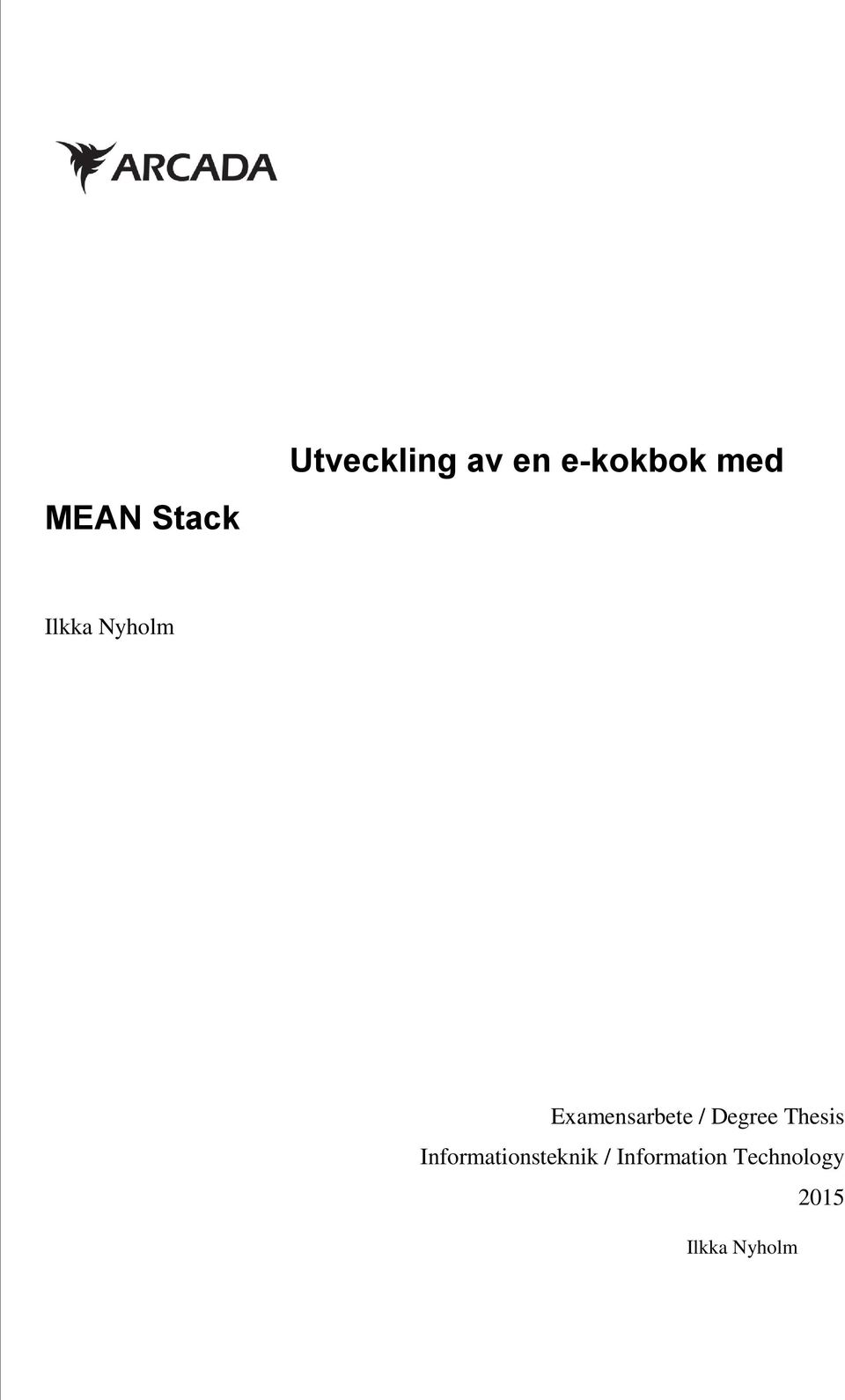 Degree Thesis Informationsteknik /