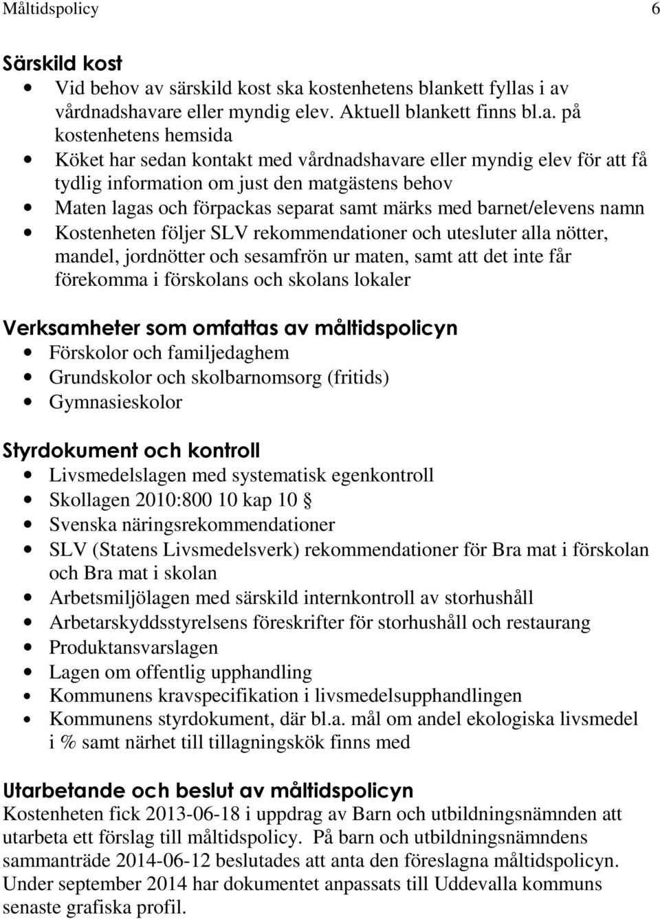 kostenhetens blan