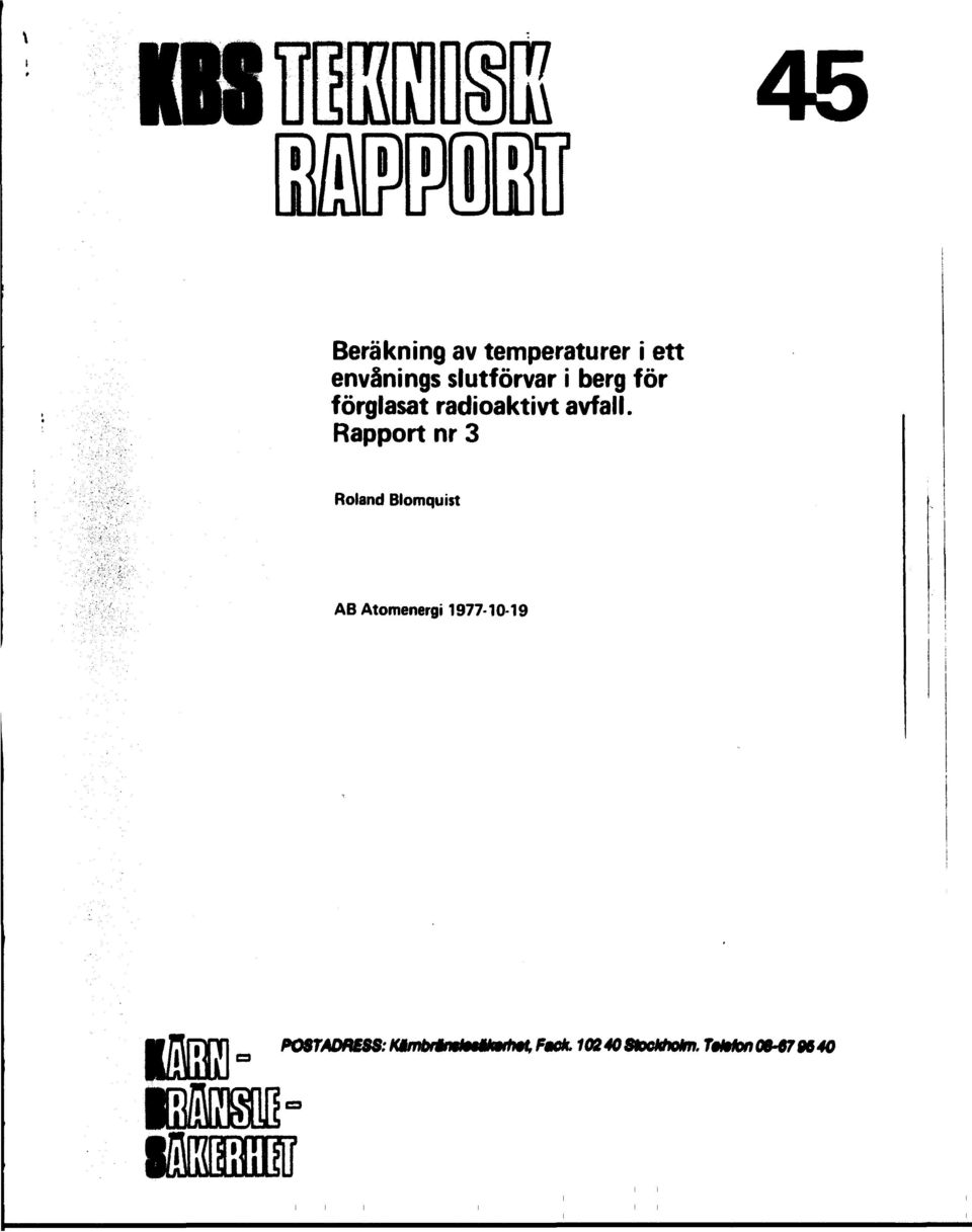 Rapport nr 3 Roland Blomquist AB Atomenergi 1977-10-19