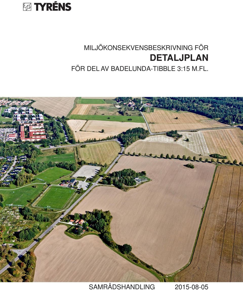 BADELUNDA-TIBBLE 3:15 M.FL.