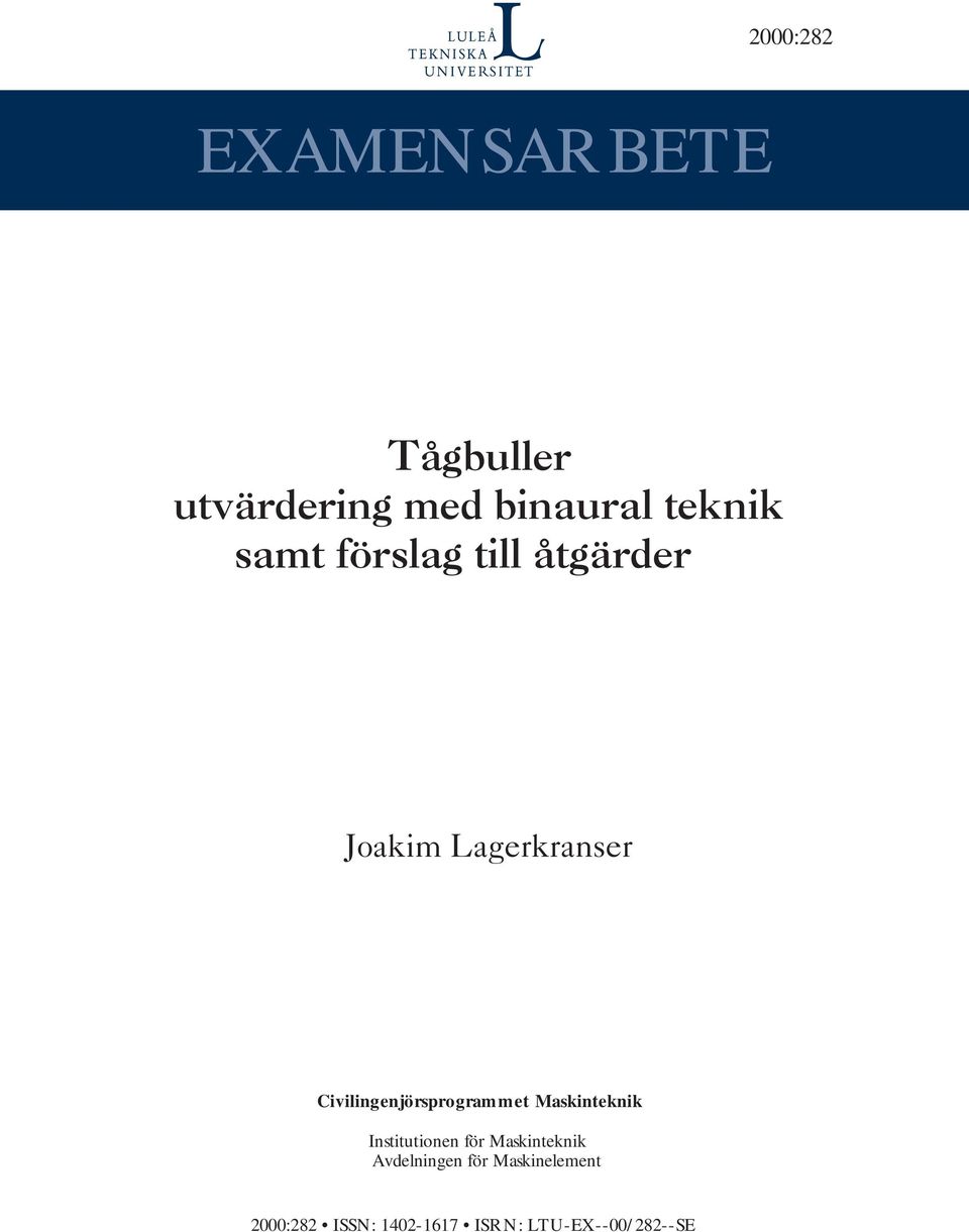 Civilingenjörsprogrammet Maskinteknik Institutionen för