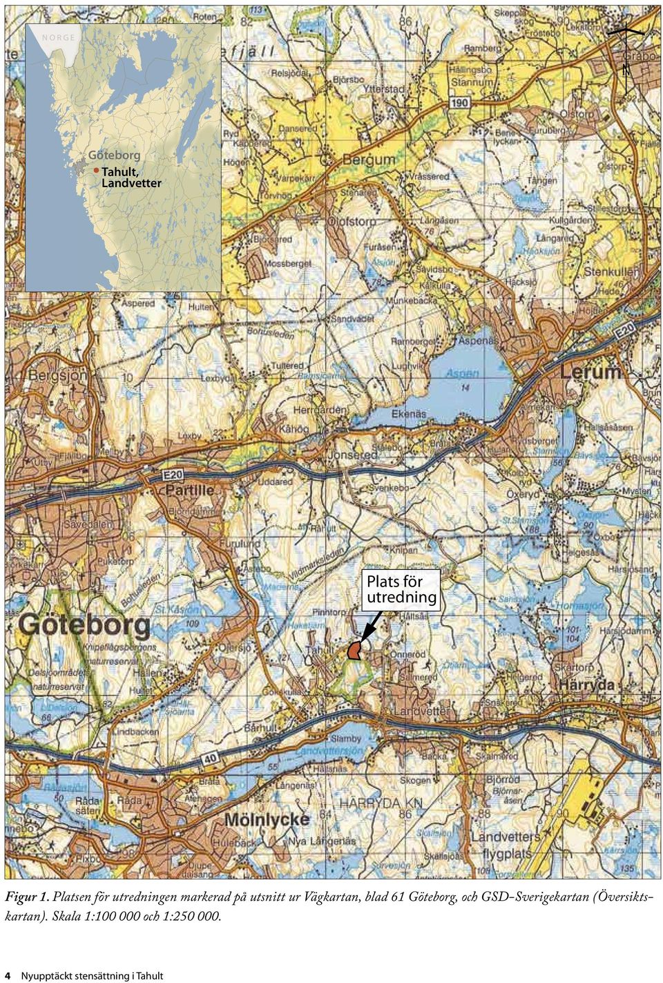 blad 61 Göteborg, och GSD-Sverigekartan (Översiktskartan).