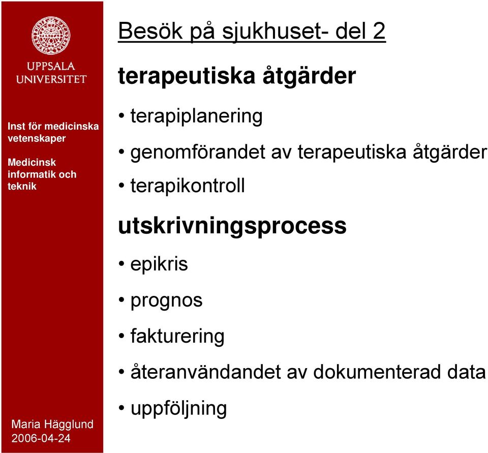 åtgärder terapikontroll utskrivningsprocess epikris