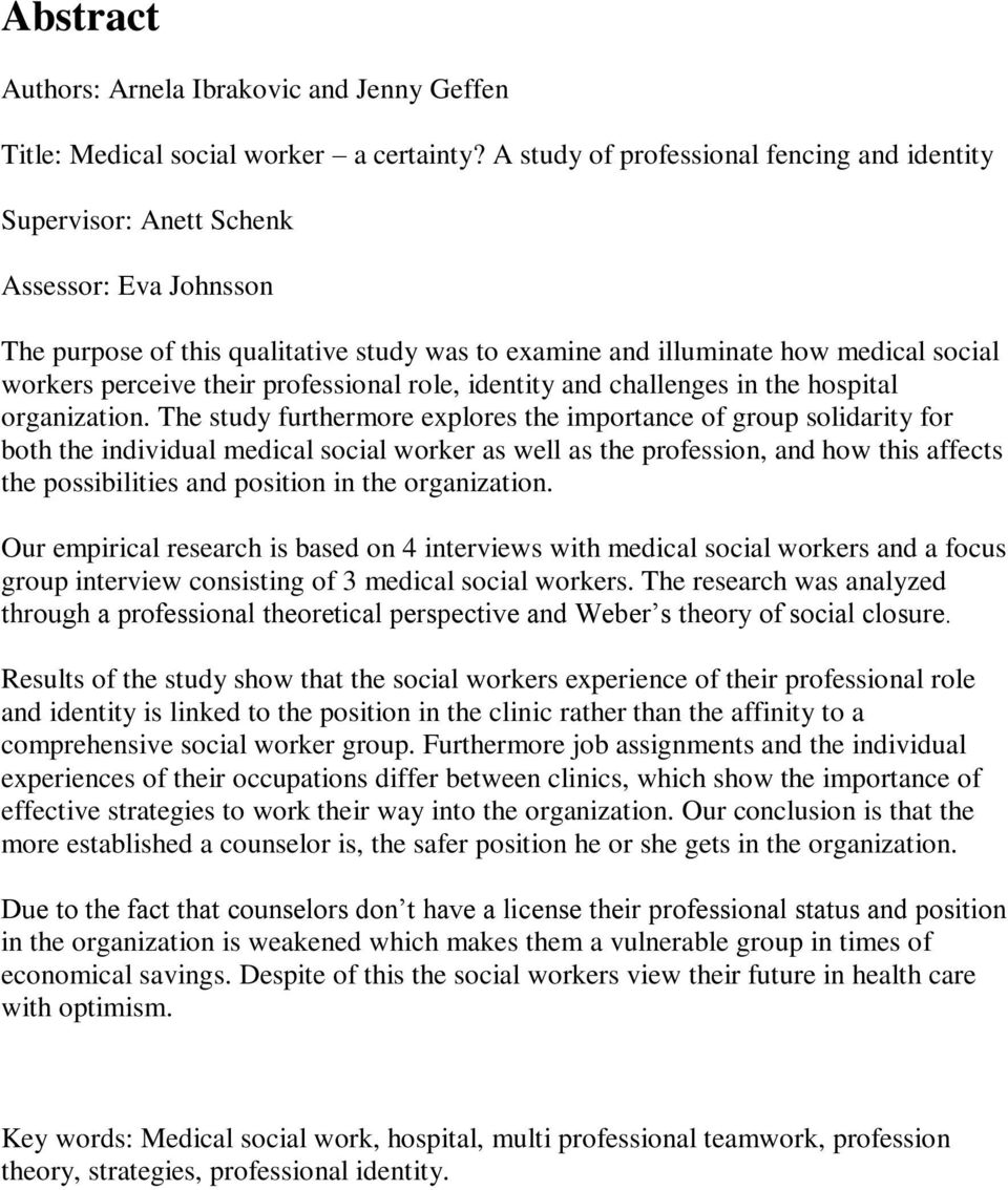 their professional role, identity and challenges in the hospital organization.