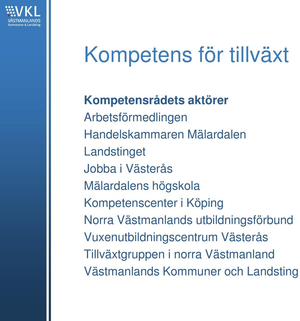 Köping Norra Västmanlands utbildningsförbund Vuxenutbildningscentrum